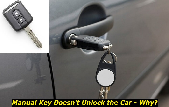 manual key doesn't unlock the car